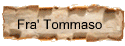 Fra' Tommaso